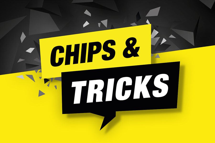 Stilisierte Grafik mit dem Schriftzug 'Chips & Tricks' in auffälligen Gelb- und Schwarz-Tönen, die auf einem dynamischen, fragmentierten Hintergrund platziert sind Stilisierte Grafik mit dem Schriftzug 'Chips & Tricks' in auffälligen Gelb- und Schwarz-Tönen, die auf einem dynamischen, fragmentierten Hintergrund platziert sind